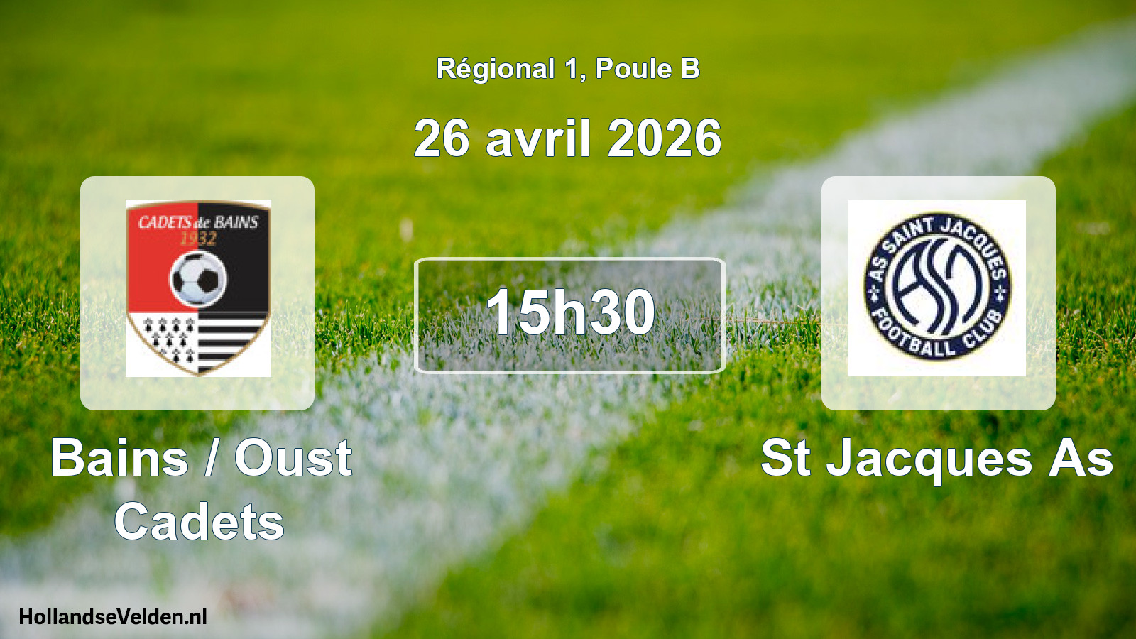 Geplande wedstrijd: Bains / Oust Cadets - St Jacques As (26 avril 2026)