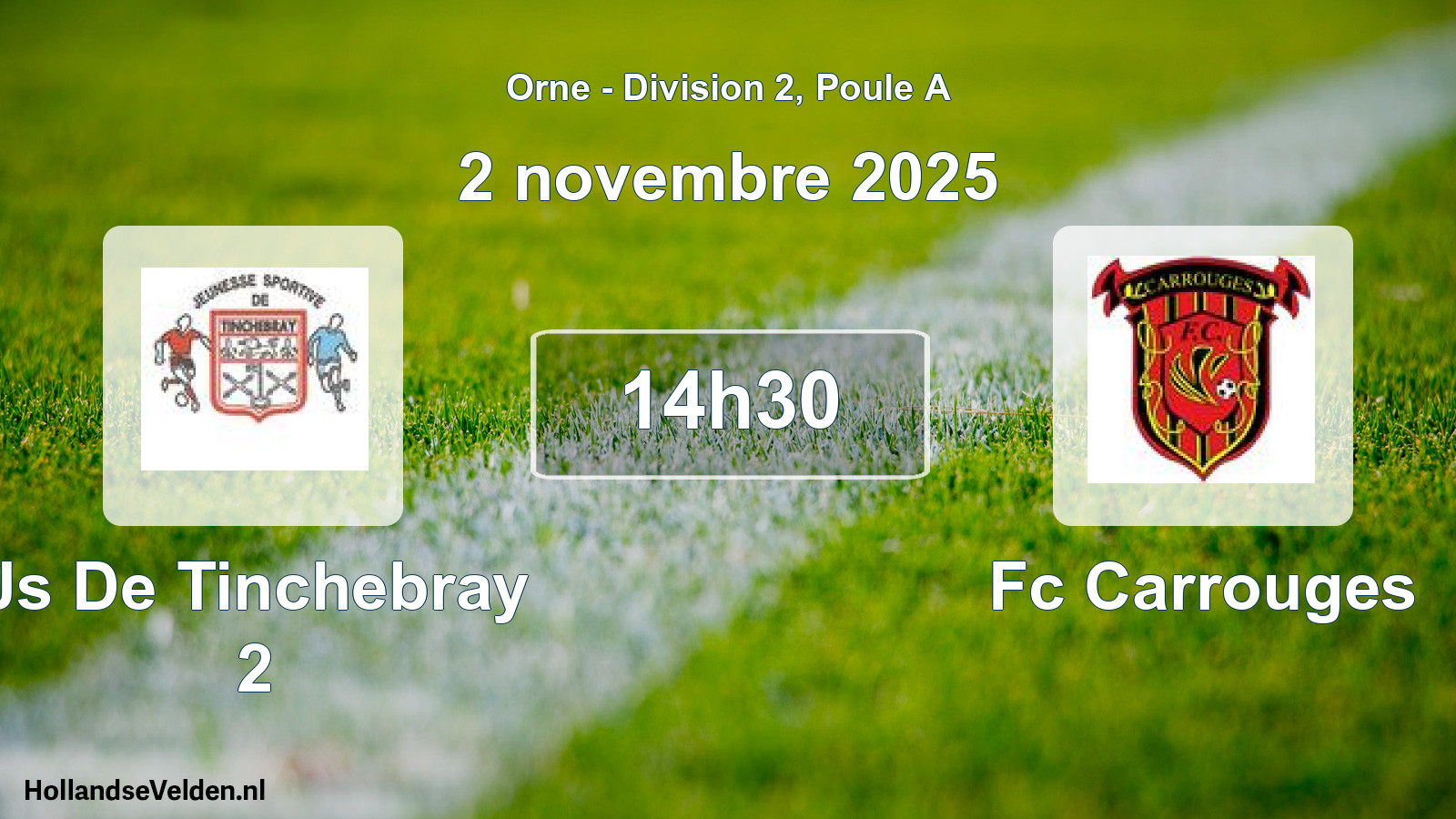 Geplande wedstrijd: Js De Tinchebray 2 - Fc Carrouges (2 novembre 2025)
