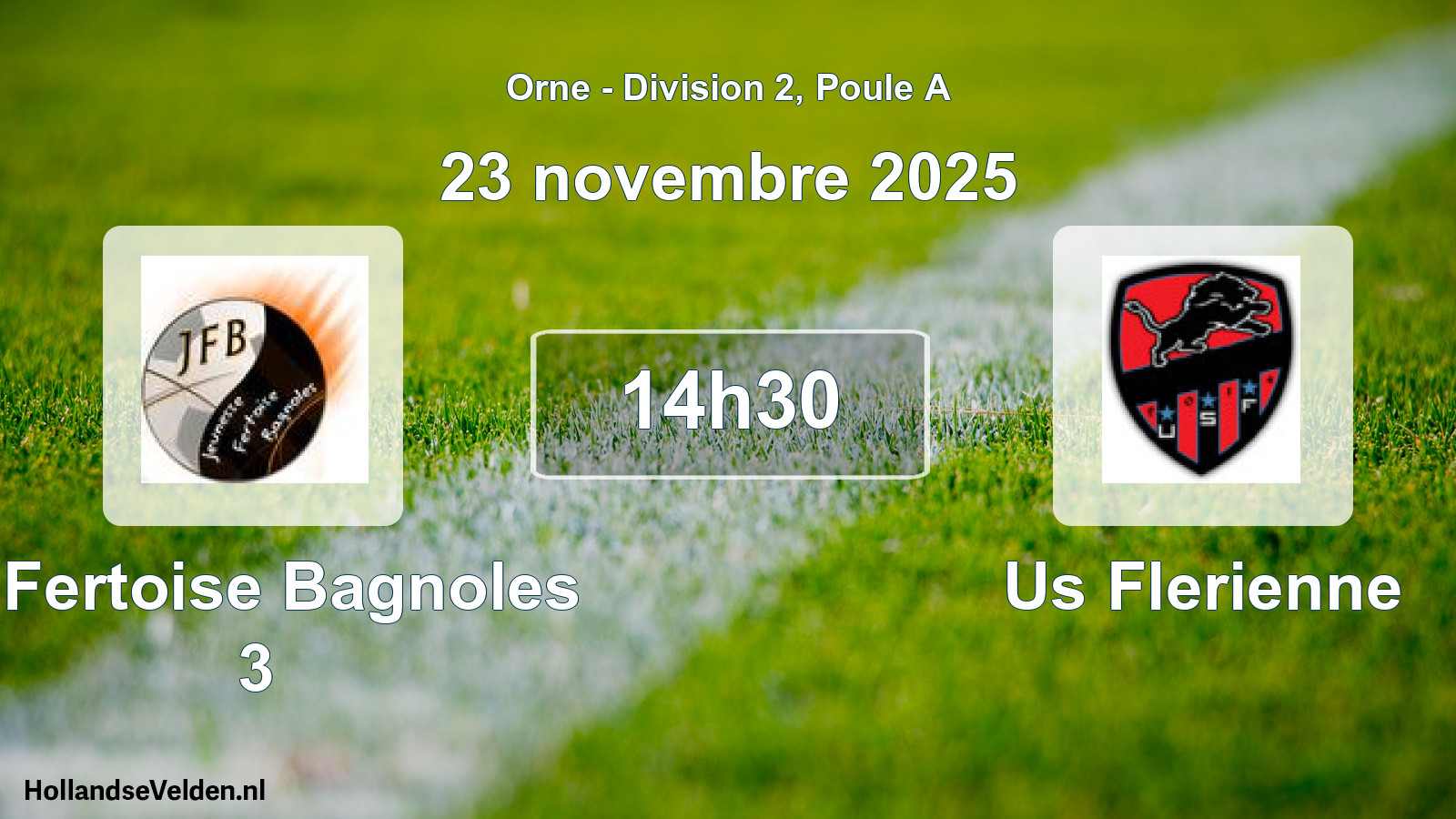 Scheduled Match: J. Fertoise Bagnoles 3 - Us Flerienne (23 November 2025)