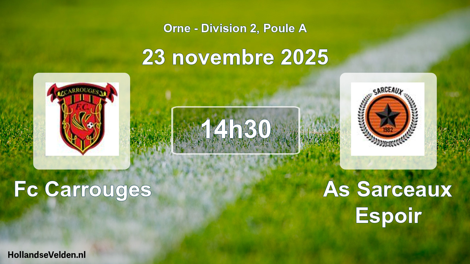 Geplande wedstrijd: Fc Carrouges - As Sarceaux Espoir (23 novembre 2025)