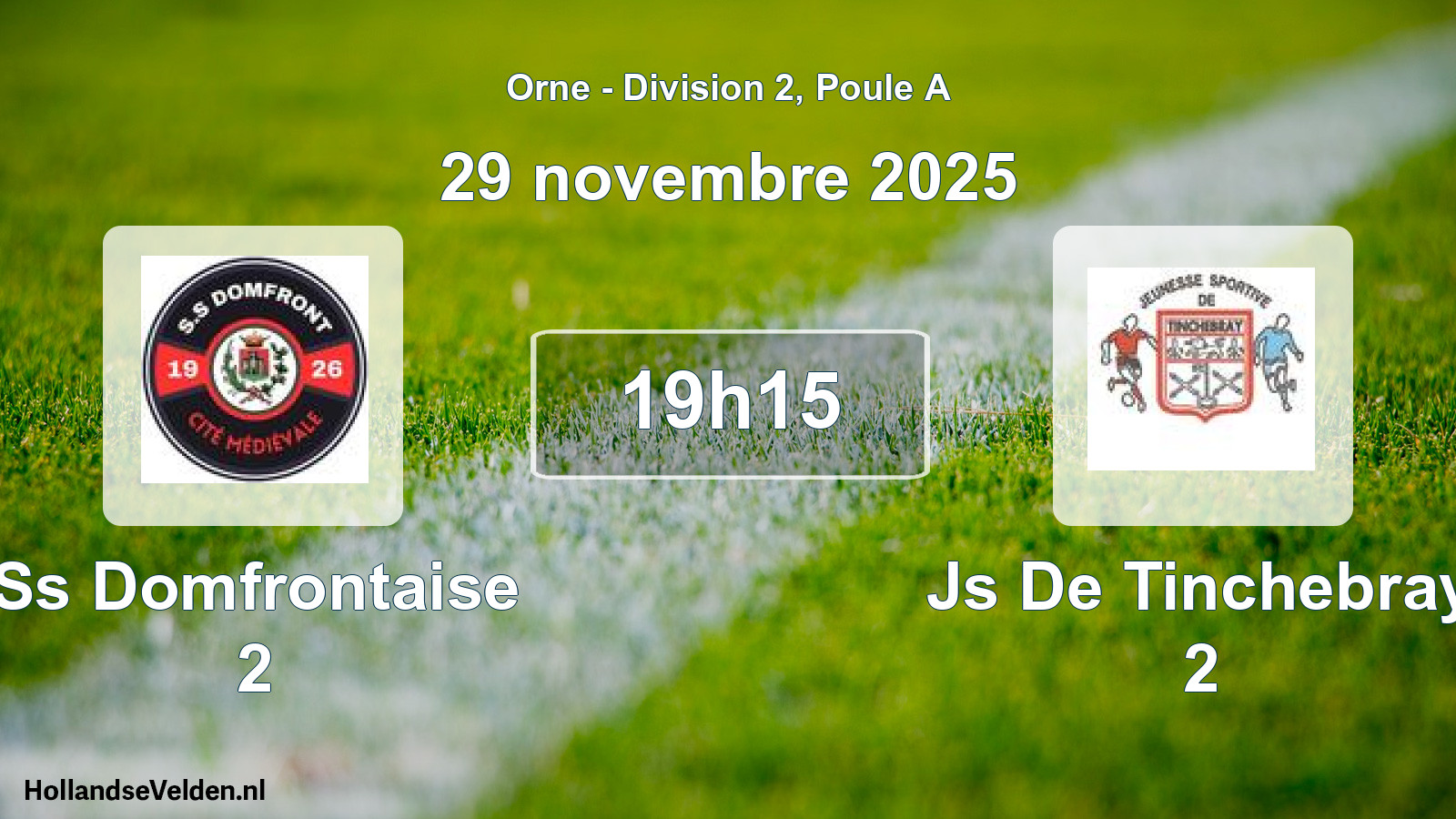 Geplande wedstrijd: Ss Domfrontaise 2 - Js De Tinchebray 2 (29 novembre 2025)