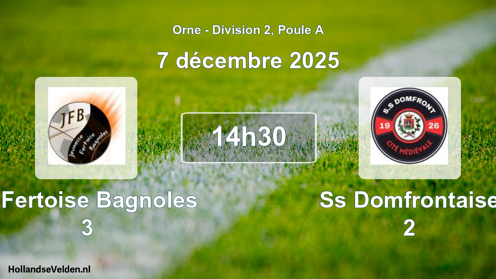 Geplande wedstrijd: J. Fertoise Bagnoles 3 - Ss Domfrontaise 2 (7 décembre 2025)