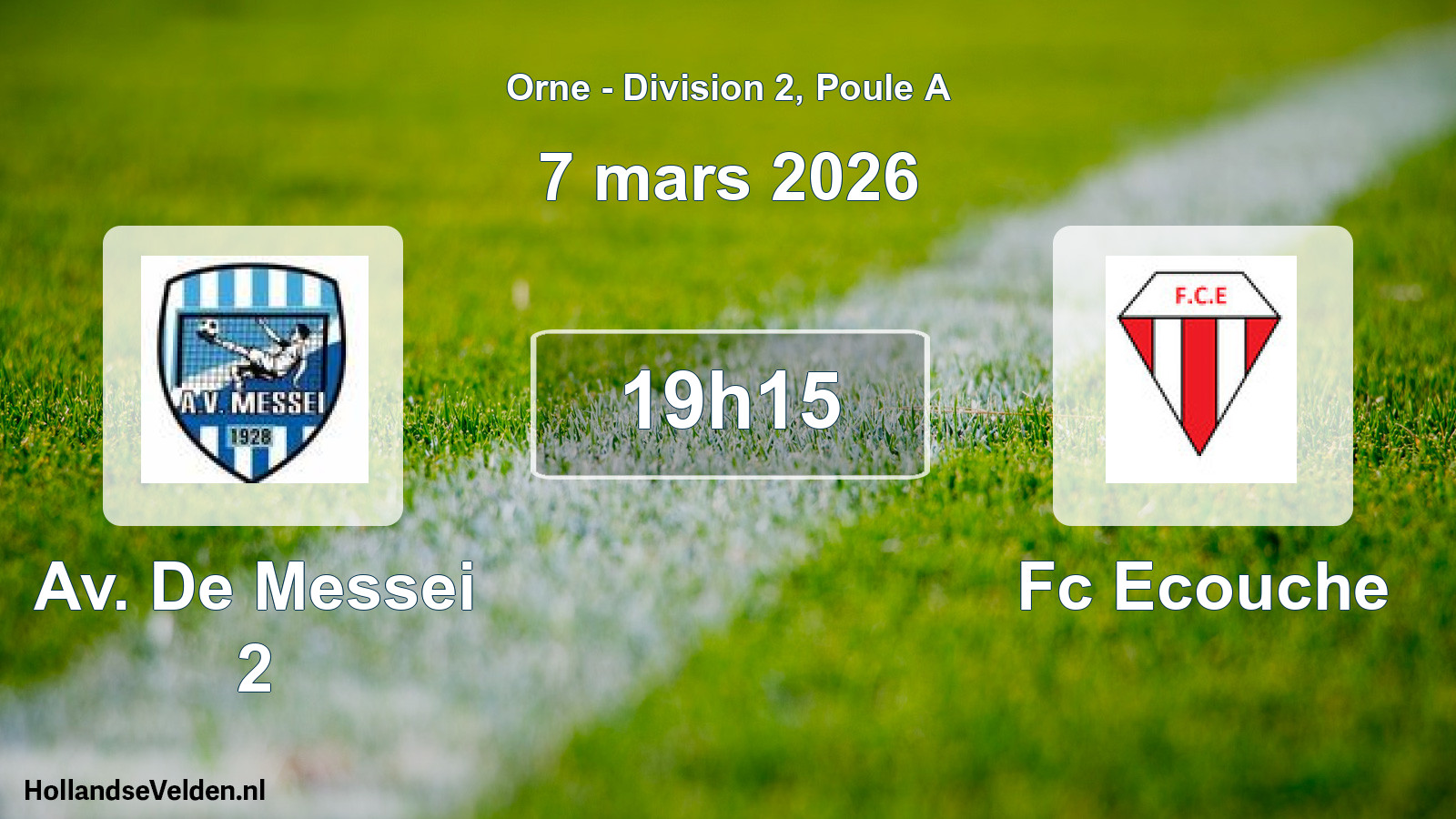 Scheduled Match: Av. De Messei 2 - Fc Ecouche (7 March 2026)