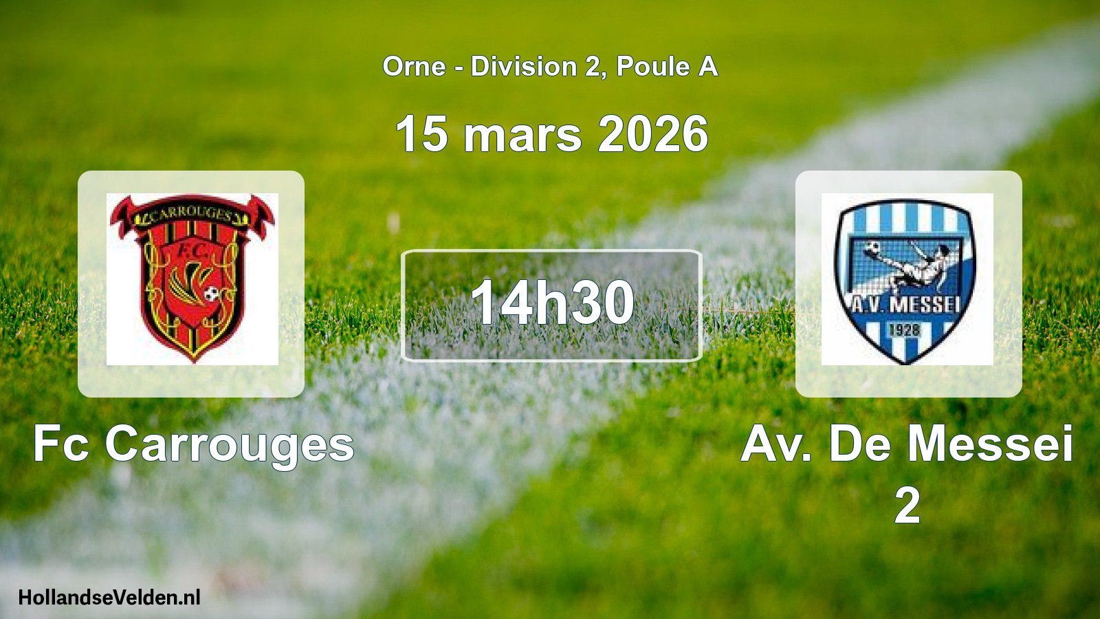 Scheduled Match: Fc Carrouges - Av. De Messei 2 (15 March 2026)