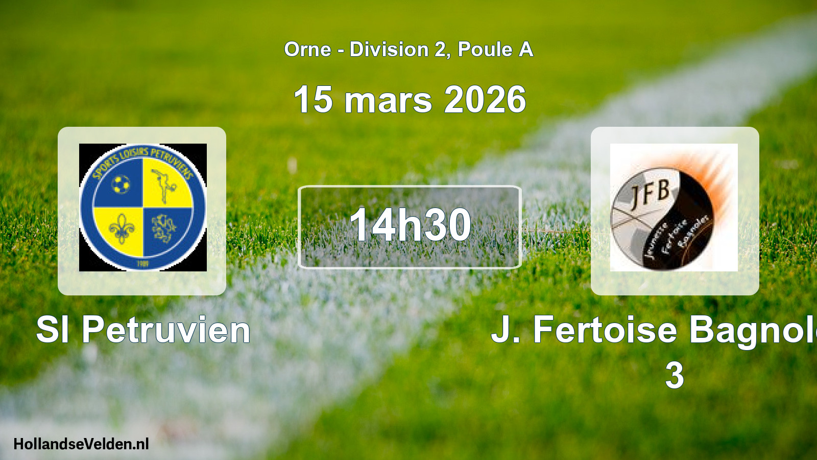 Geplande wedstrijd: Sl Petruvien - J. Fertoise Bagnoles 3 (15 mars 2026)