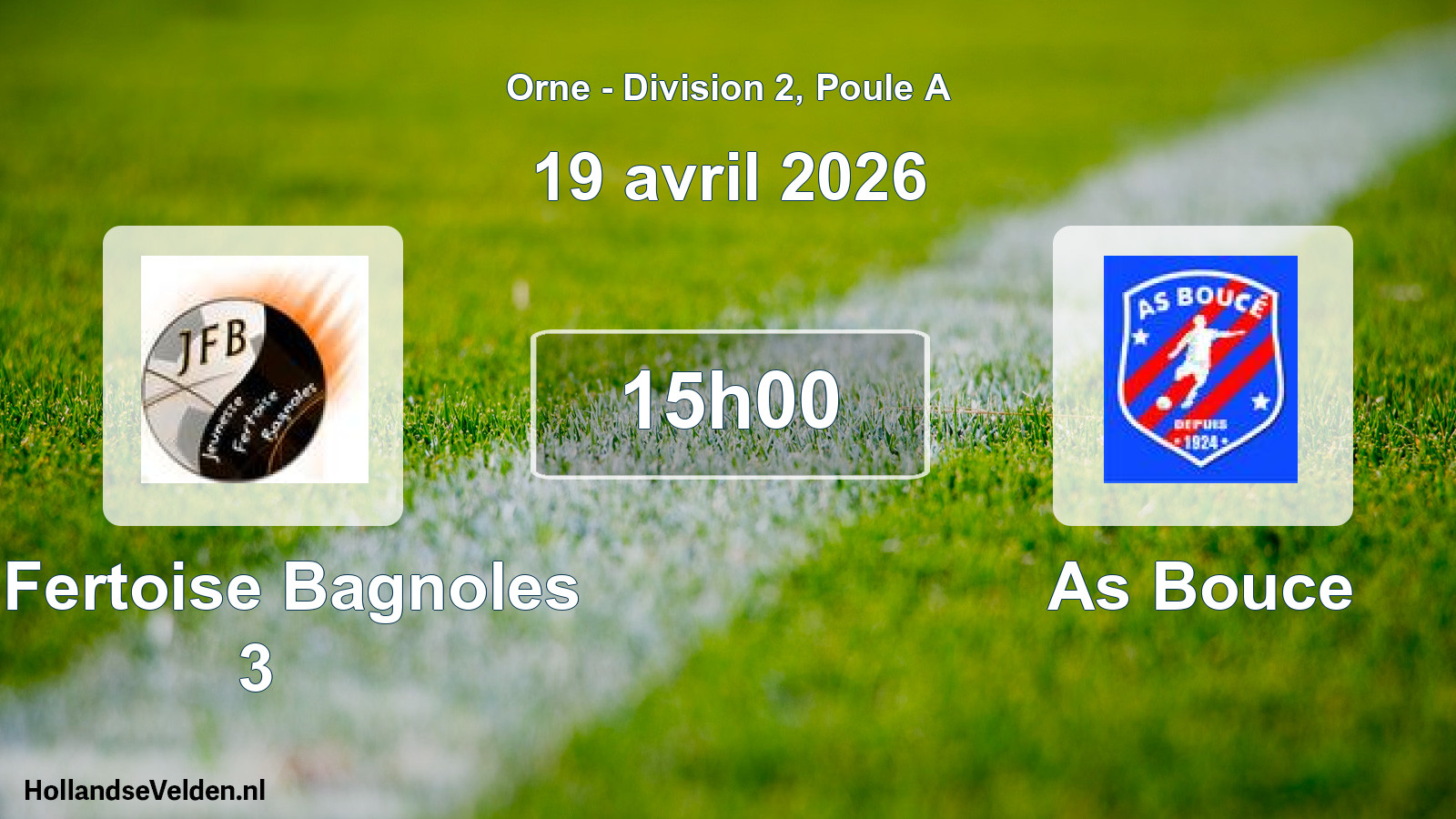 Geplande wedstrijd: J. Fertoise Bagnoles 3 - As Bouce (19 avril 2026)