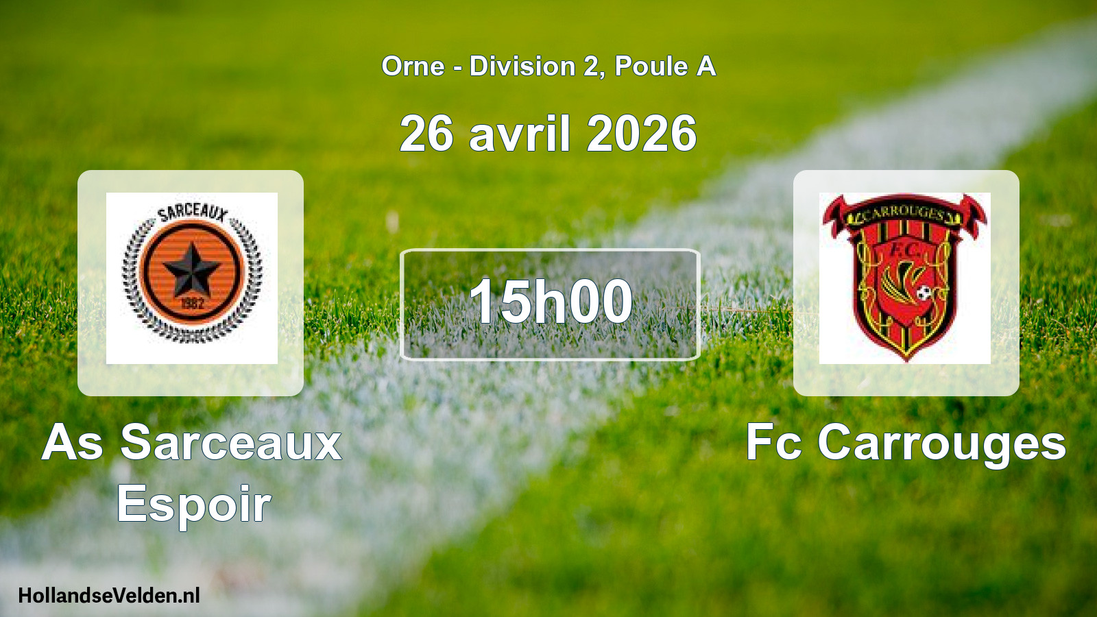 Geplande wedstrijd: As Sarceaux Espoir - Fc Carrouges (26 april 2026)