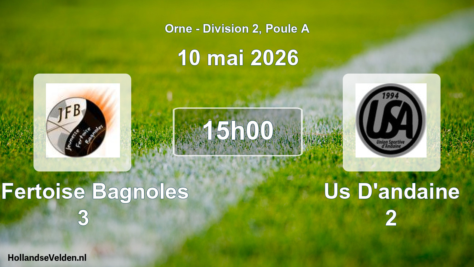 Geplande wedstrijd: J. Fertoise Bagnoles 3 - Us D'andaine 2 (10 mei 2026)