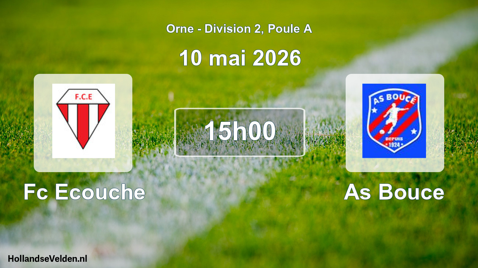 Geplande wedstrijd: Fc Ecouche - As Bouce (10 mai 2026)