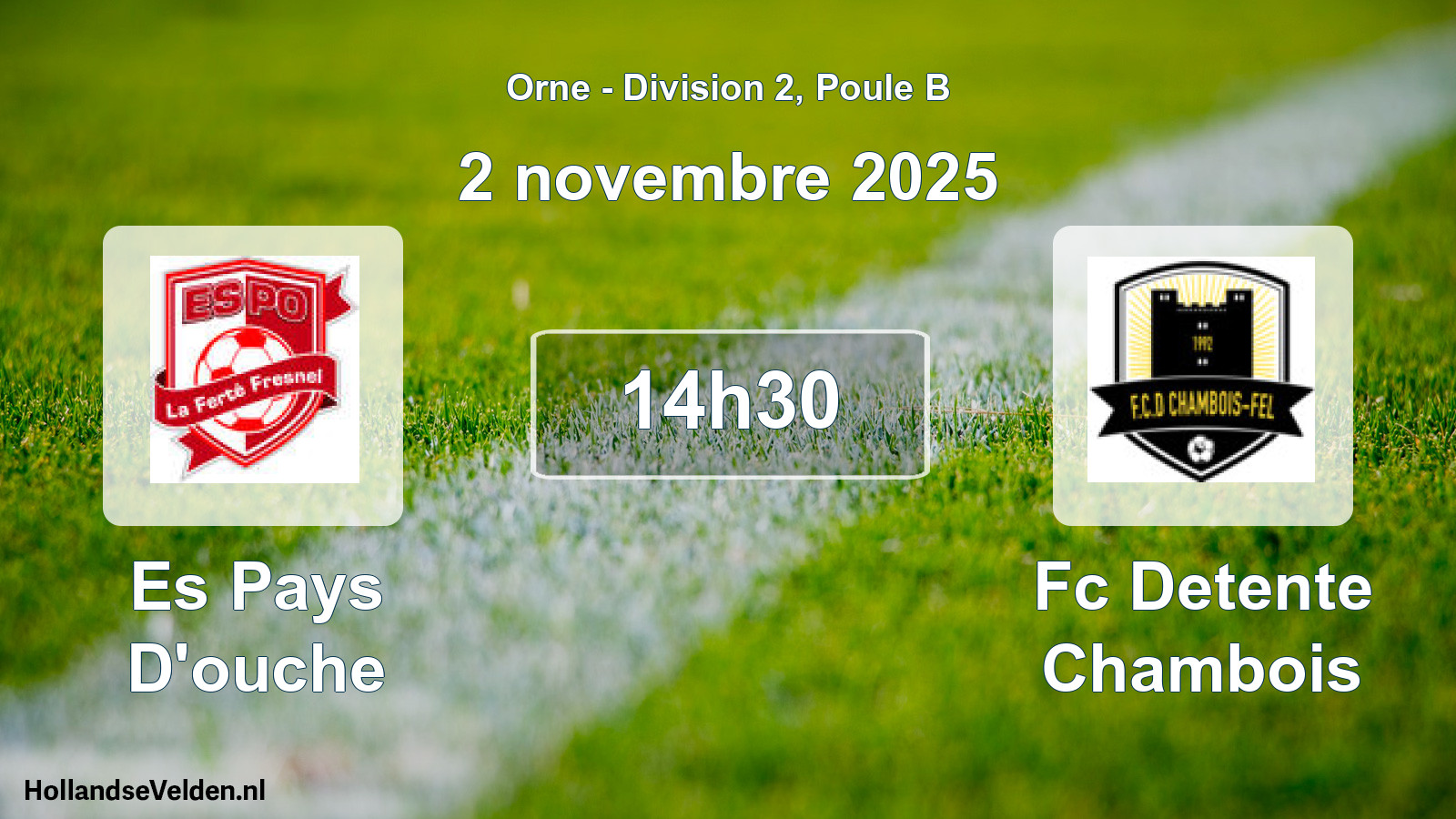 Geplande wedstrijd: Es Pays D'ouche - Fc Detente Chambois (2 november 2025)