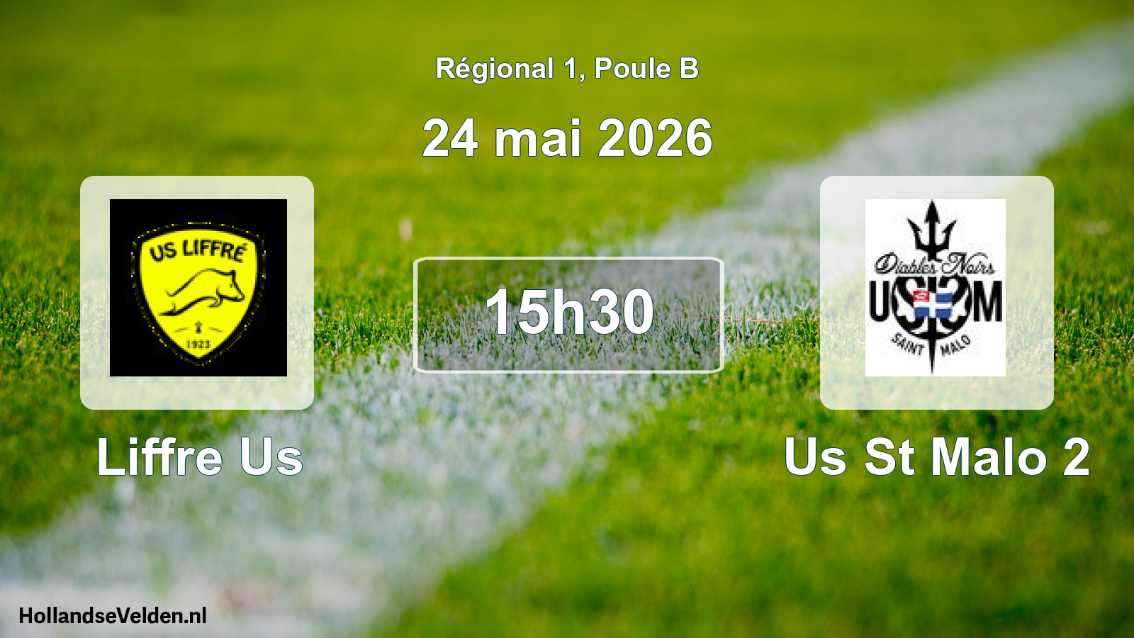 Scheduled Match: Liffre Us - Us St Malo 2 (24 May 2026)