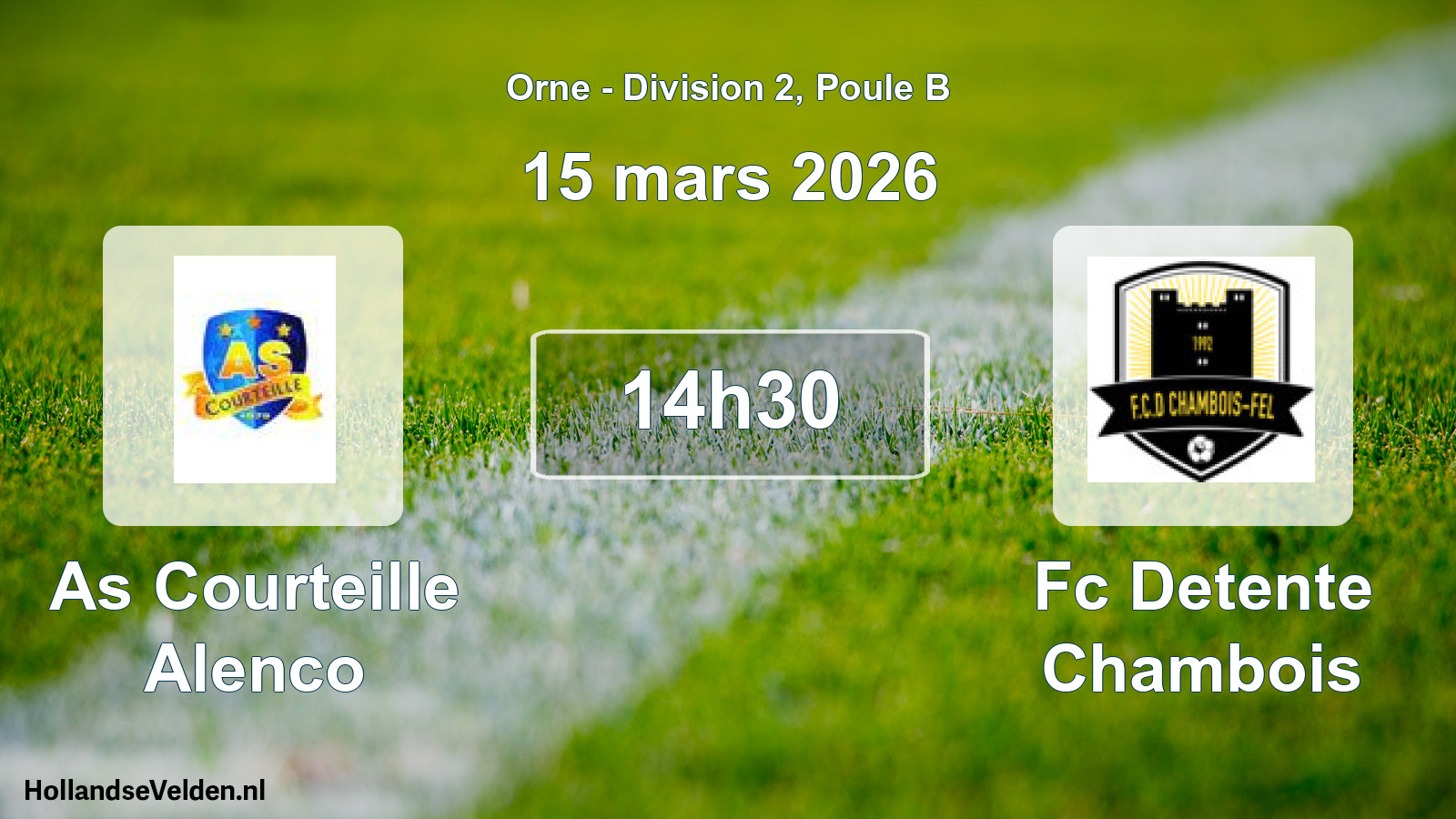 Scheduled Match: As Courteille Alenco - Fc Detente Chambois (15 March 2026)
