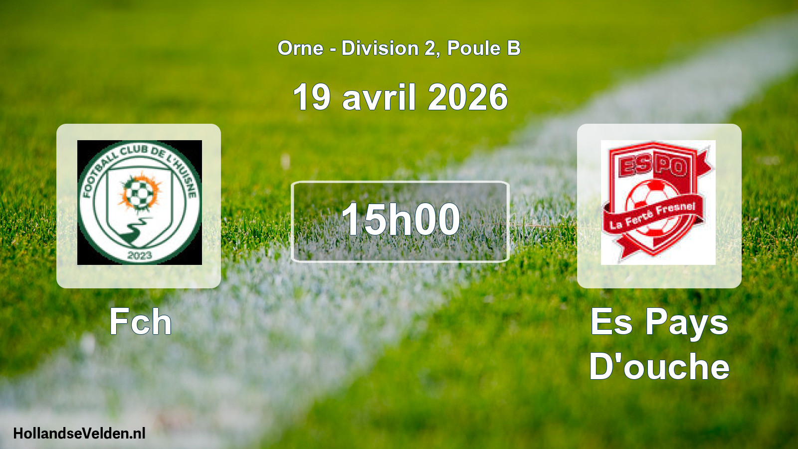 Geplande wedstrijd: Fch - Es Pays D'ouche (19 april 2026)