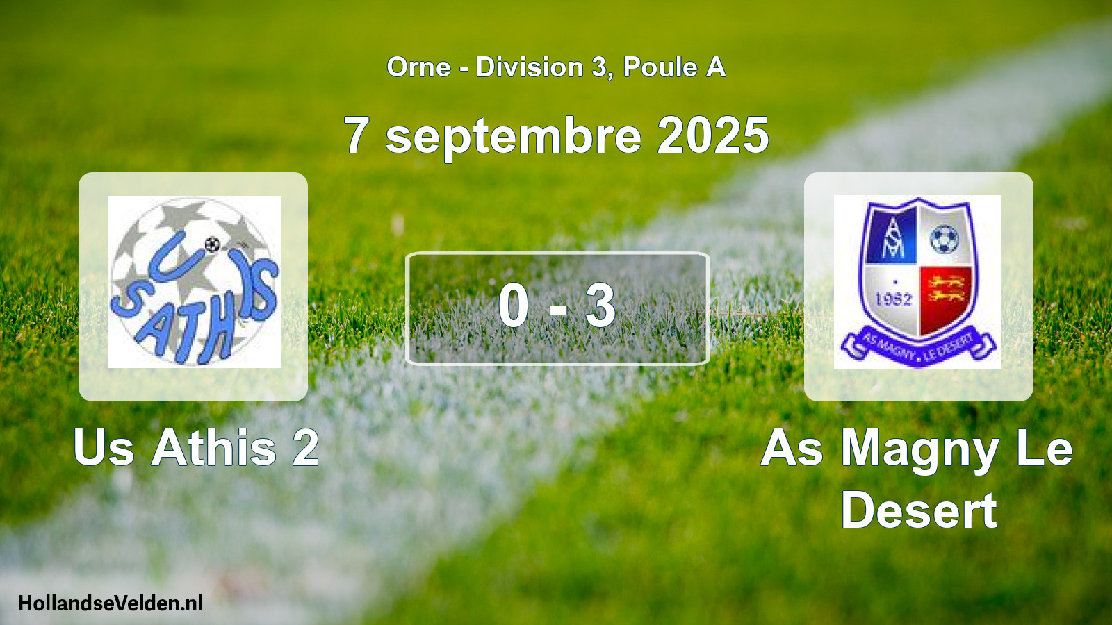 Gespeelde wedstrijd: Us Athis 2 - As Magny Le Desert 0 - 3 (7 september 2025)