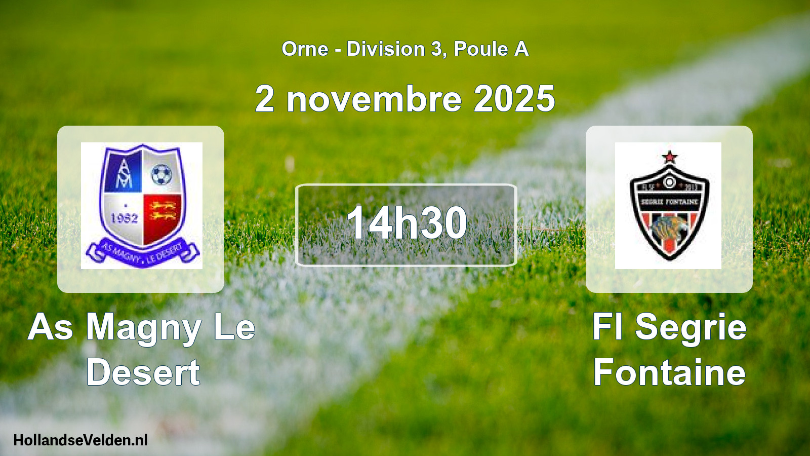 Geplande wedstrijd: As Magny Le Desert - Fl Segrie Fontaine (2 november 2025)