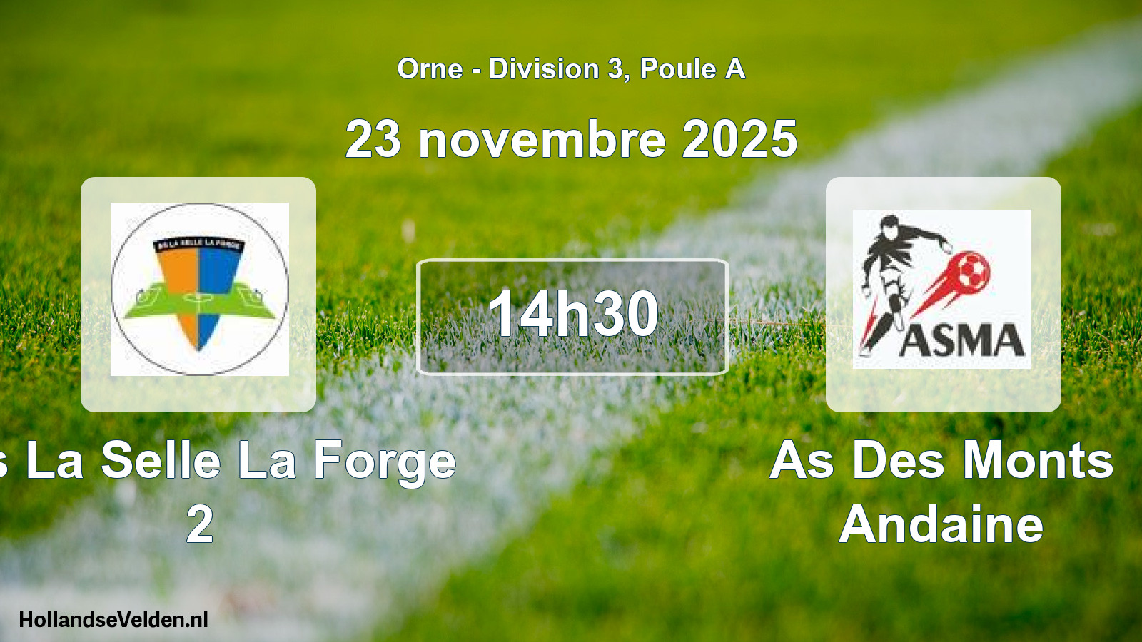 Geplande wedstrijd: As La Selle La Forge 2 - As Des Monts Andaine (23 november 2025)