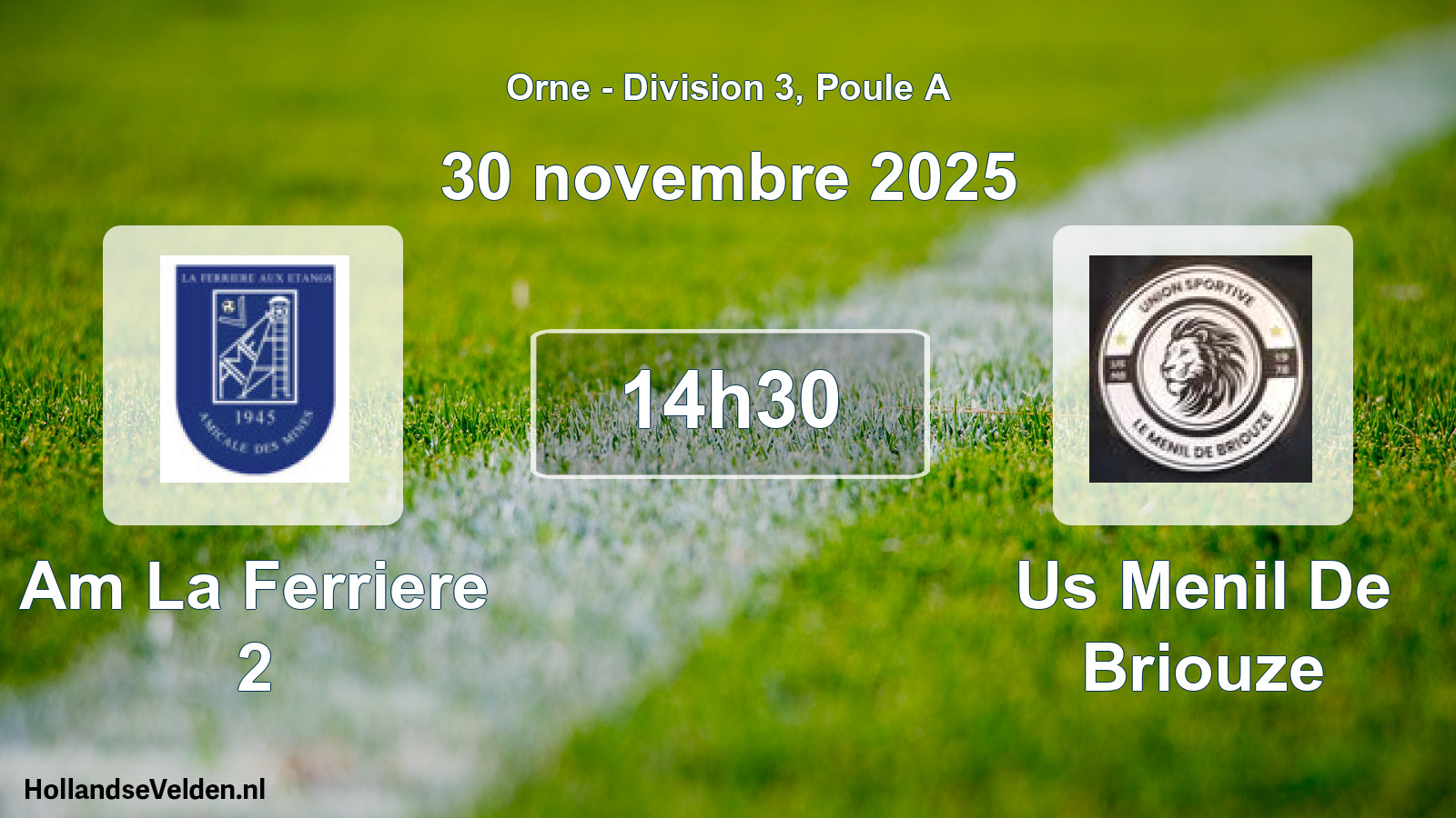 Scheduled Match: Am La Ferriere 2 - Us Menil De Briouze (30 November 2025)