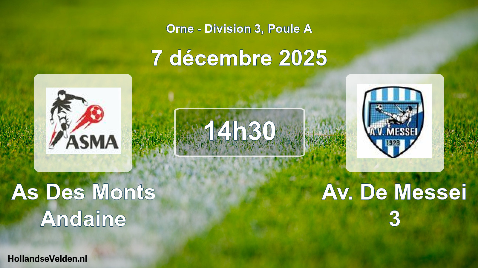 Scheduled Match: As Des Monts Andaine - Av. De Messei 3 (7 December 2025)