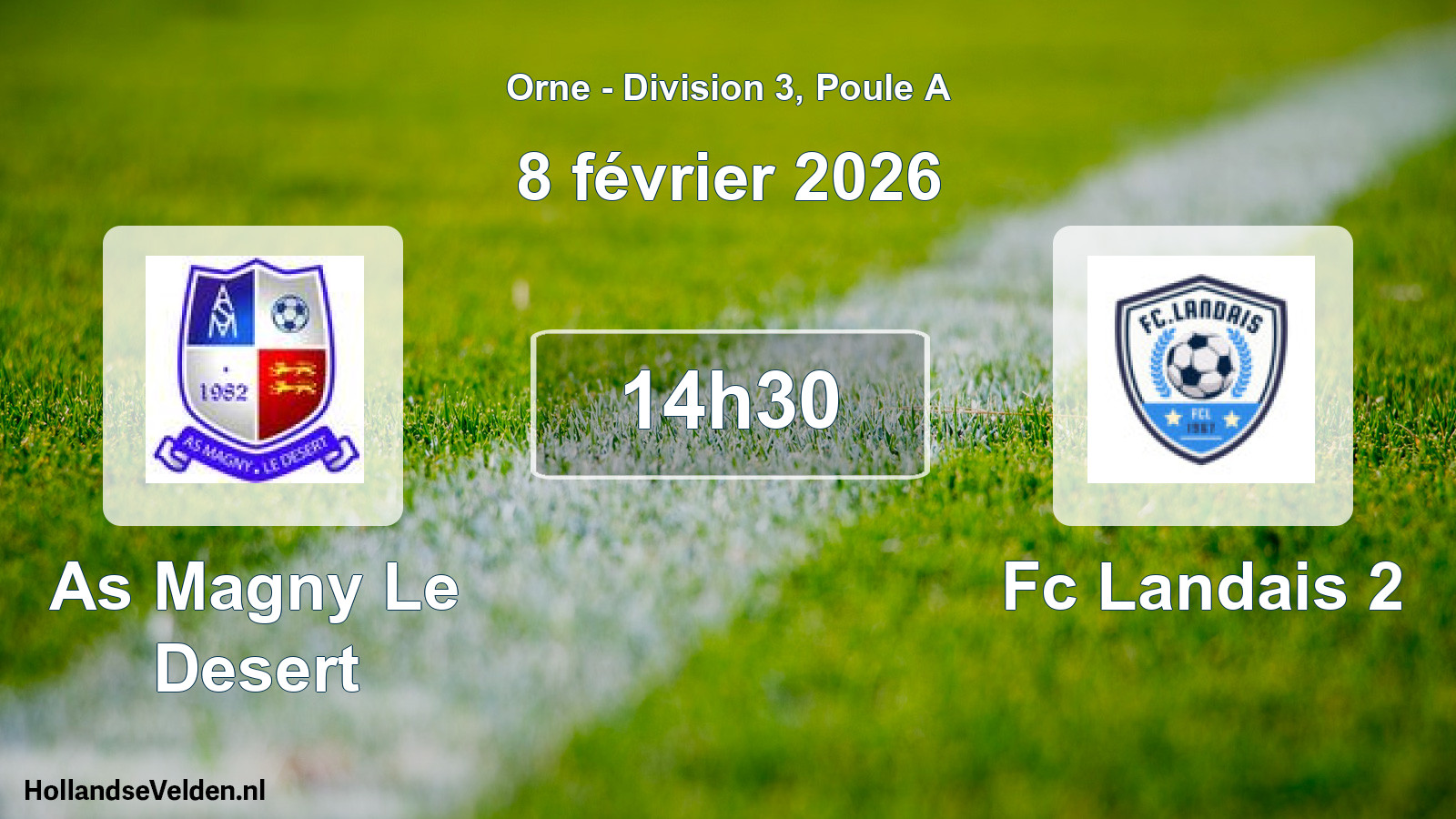 Scheduled Match: As Magny Le Desert - Fc Landais 2 (8 February 2026)