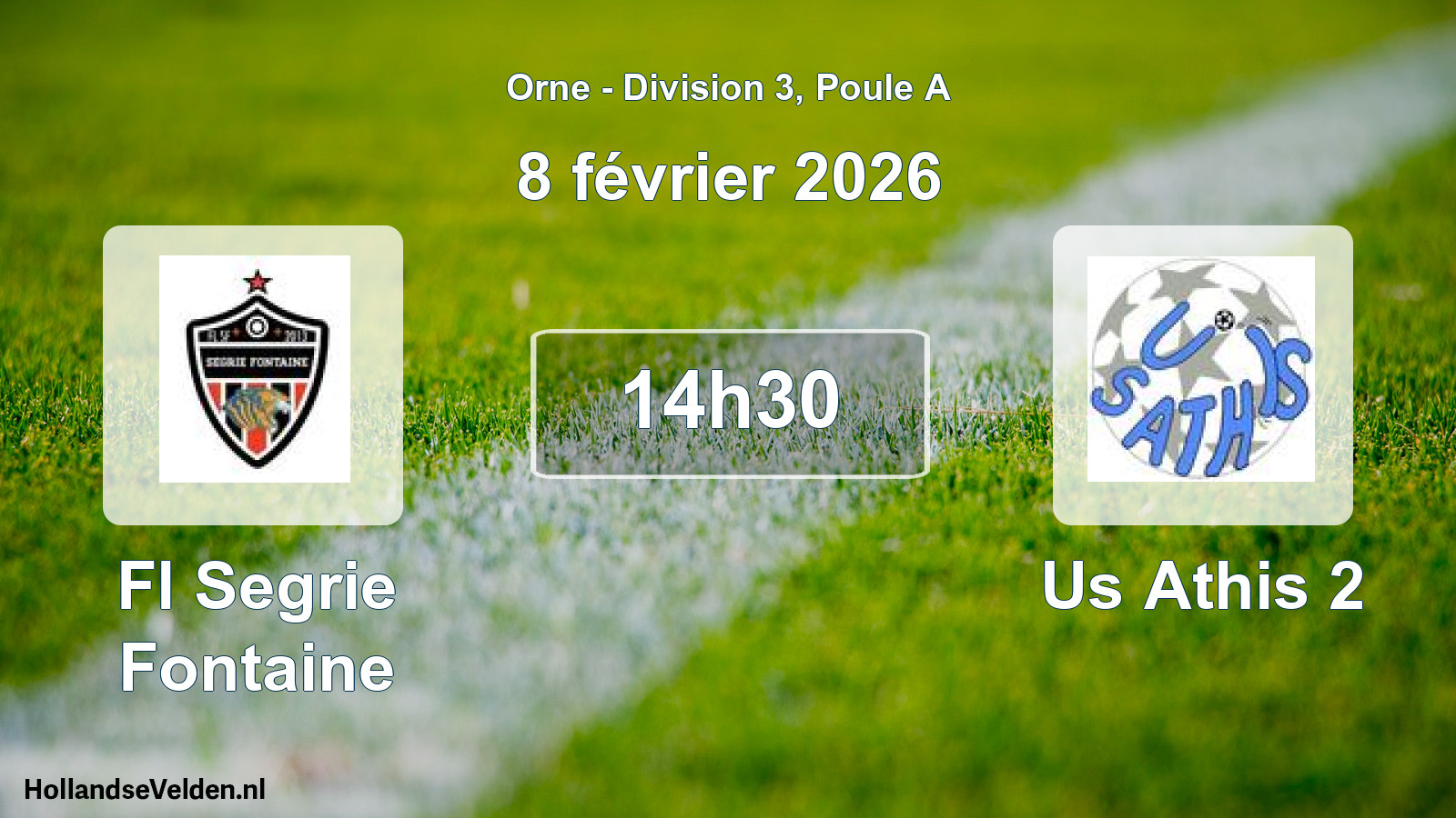 Geplande wedstrijd: Fl Segrie Fontaine - Us Athis 2 (8 février 2026)
