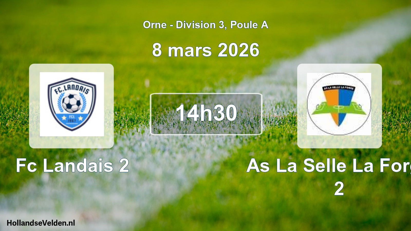 Geplande wedstrijd: Fc Landais 2 - As La Selle La Forge 2 (8 maart 2026)