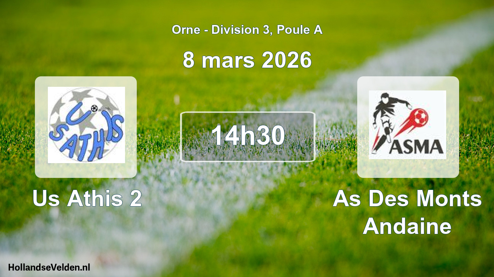 Geplande wedstrijd: Us Athis 2 - As Des Monts Andaine (8 maart 2026)