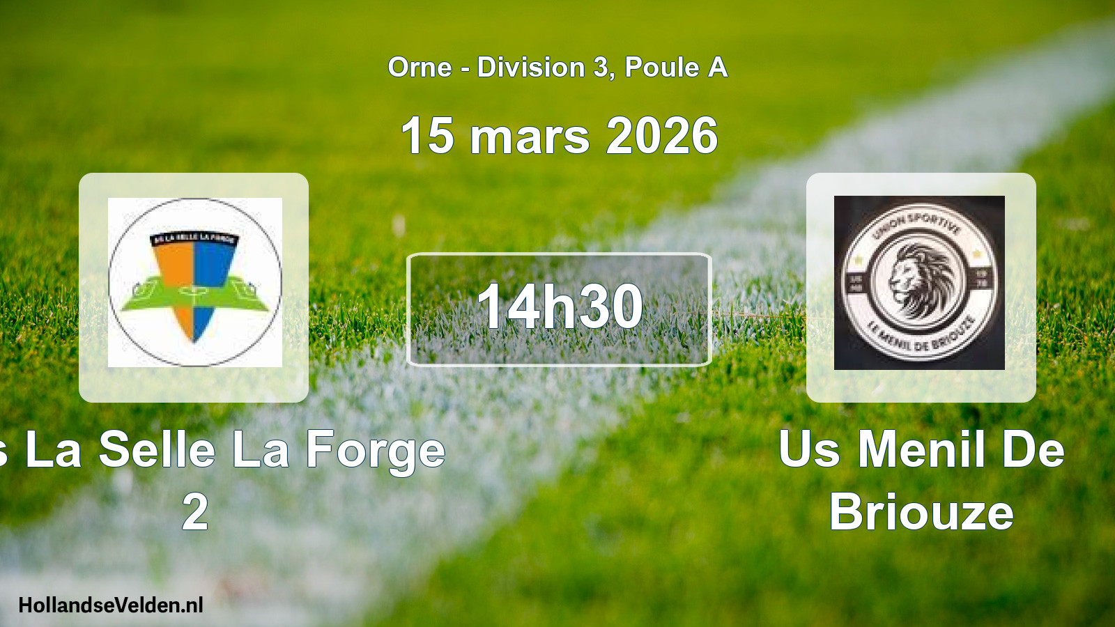 Scheduled Match: As La Selle La Forge 2 - Us Menil De Briouze (15 March 2026)