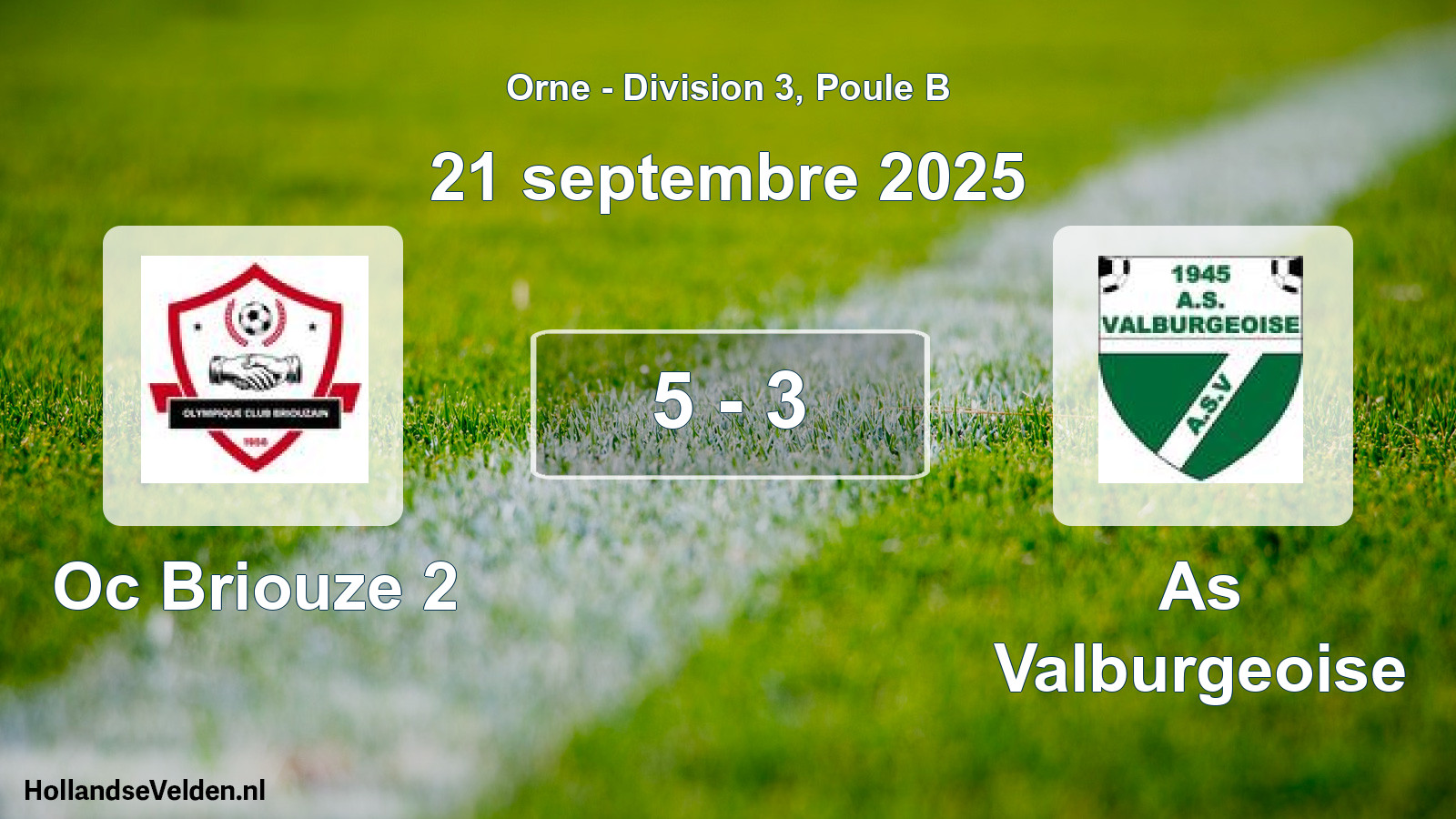 Gespeelde wedstrijd: Oc Briouze 2 - As Valburgeoise 5 - 3 (21 septembre 2025)