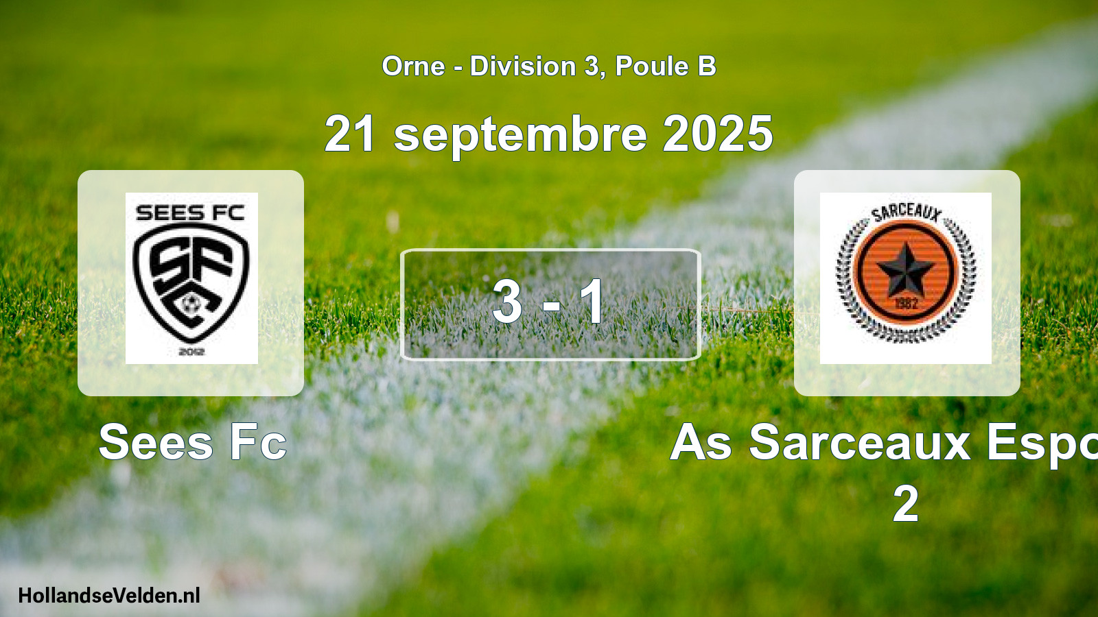 Gespeelde wedstrijd: Sees Fc - As Sarceaux Espoir 2 3 - 1 (21 septembre 2025)