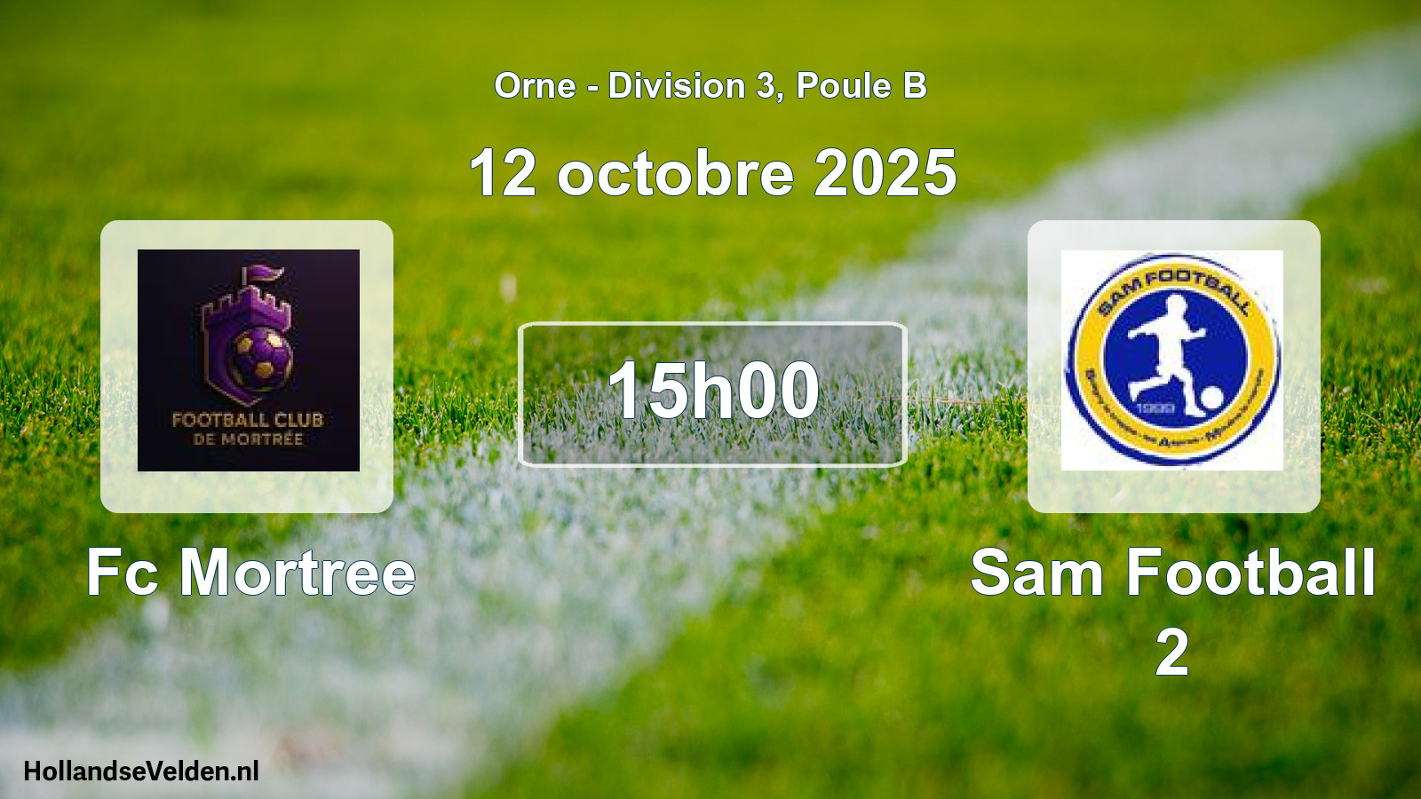Geplande wedstrijd: Fc Mortree - Sam Football 2 (12 octobre 2025)