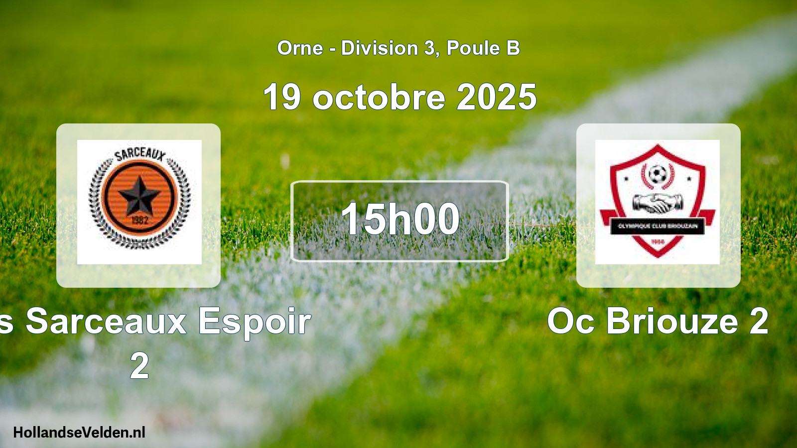 Geplande wedstrijd: As Sarceaux Espoir 2 - Oc Briouze 2 (19 octobre 2025)