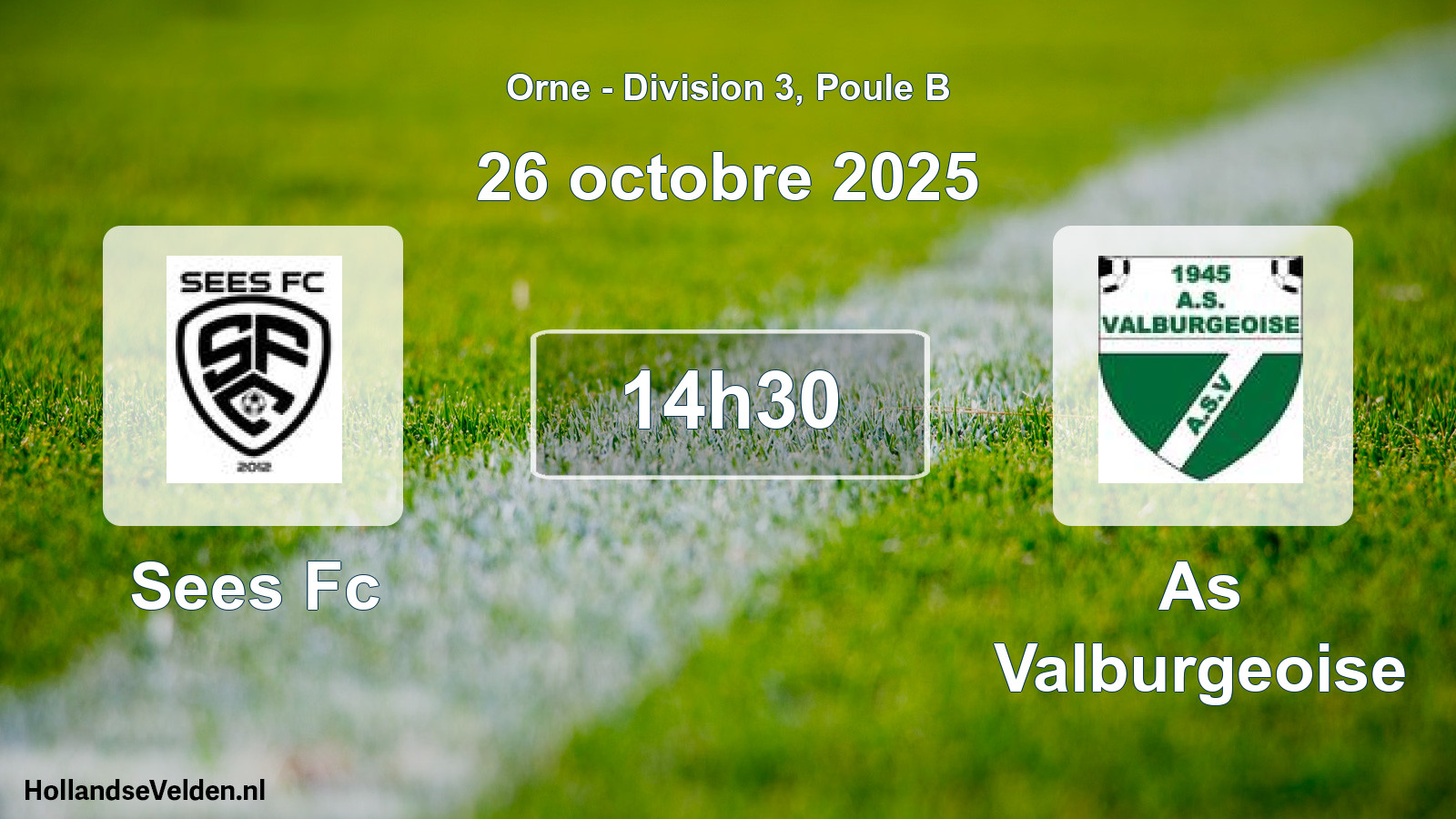 Geplande wedstrijd: Sees Fc - As Valburgeoise (26 octobre 2025)