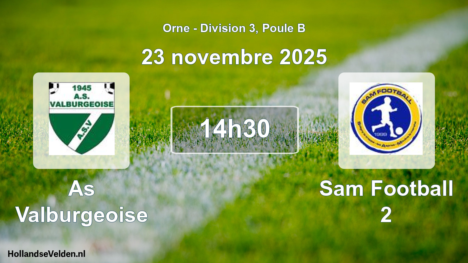 Geplande wedstrijd: As Valburgeoise - Sam Football 2 (23 novembre 2025)