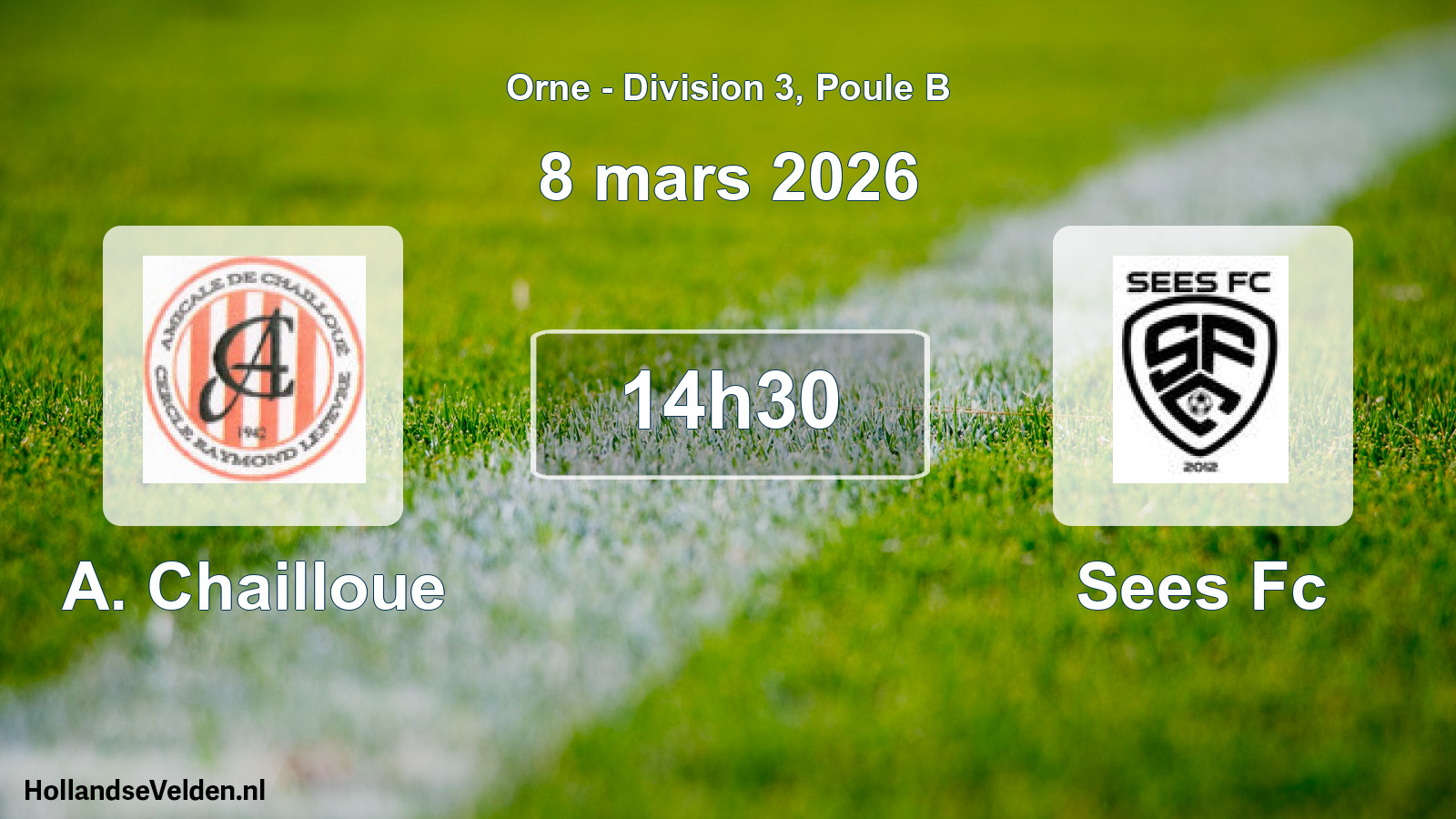 Geplande wedstrijd: A. Chailloue - Sees Fc (8 mars 2026)