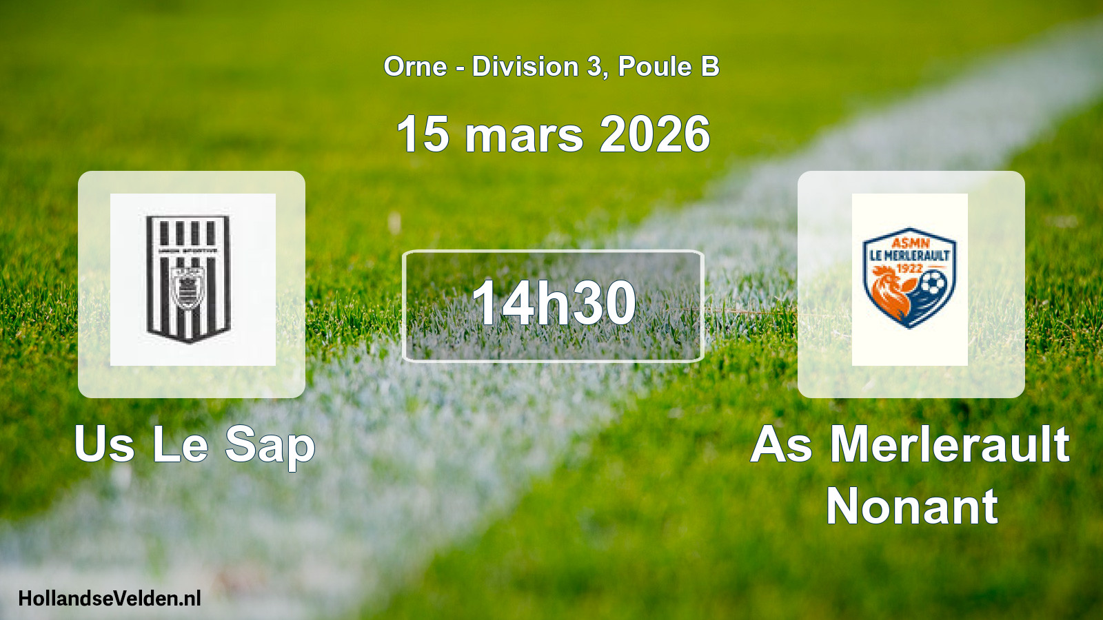 Scheduled Match: Us Le Sap - As Merlerault Nonant (15 March 2026)