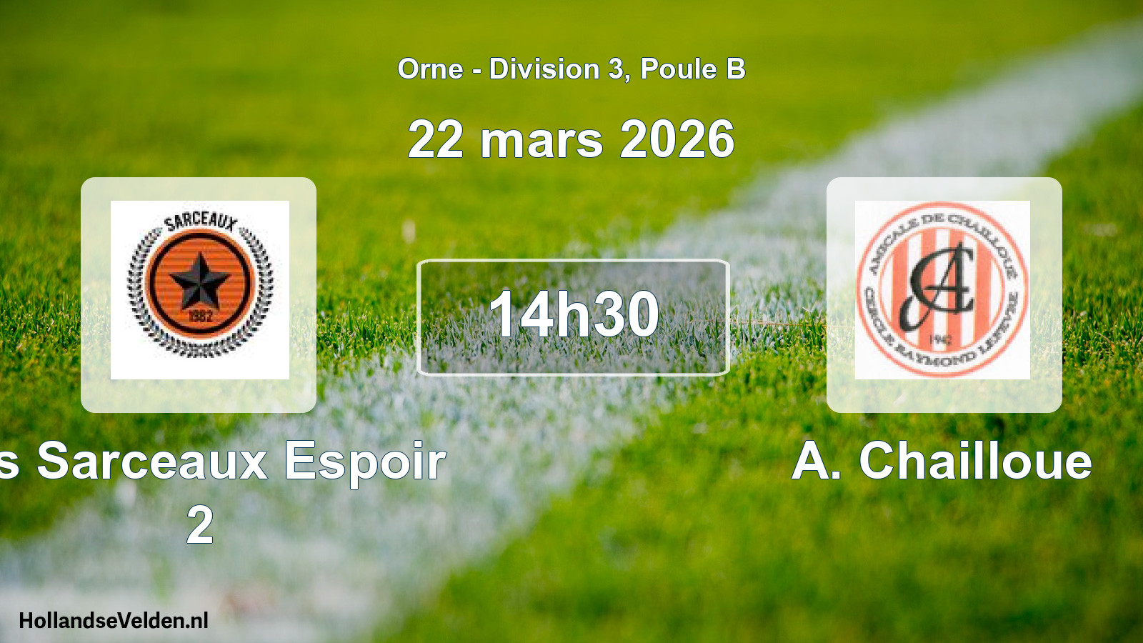 Geplande wedstrijd: As Sarceaux Espoir 2 - A. Chailloue (22 maart 2026)