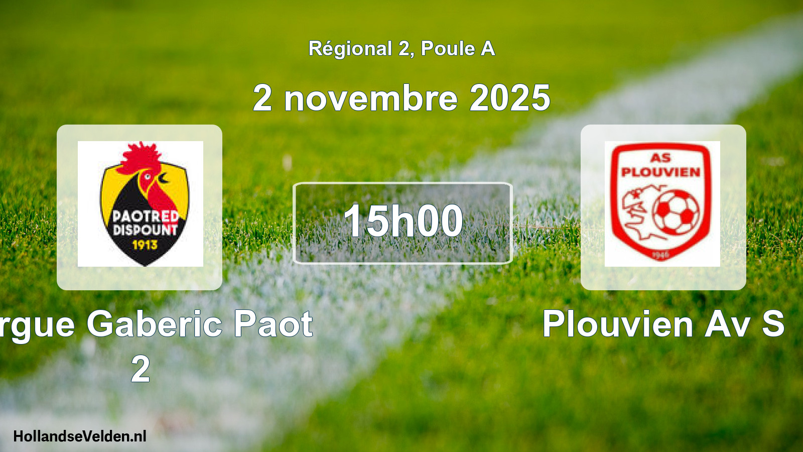 Scheduled Match: Ergue Gaberic Paot 2 - Plouvien Av S (2 November 2025)