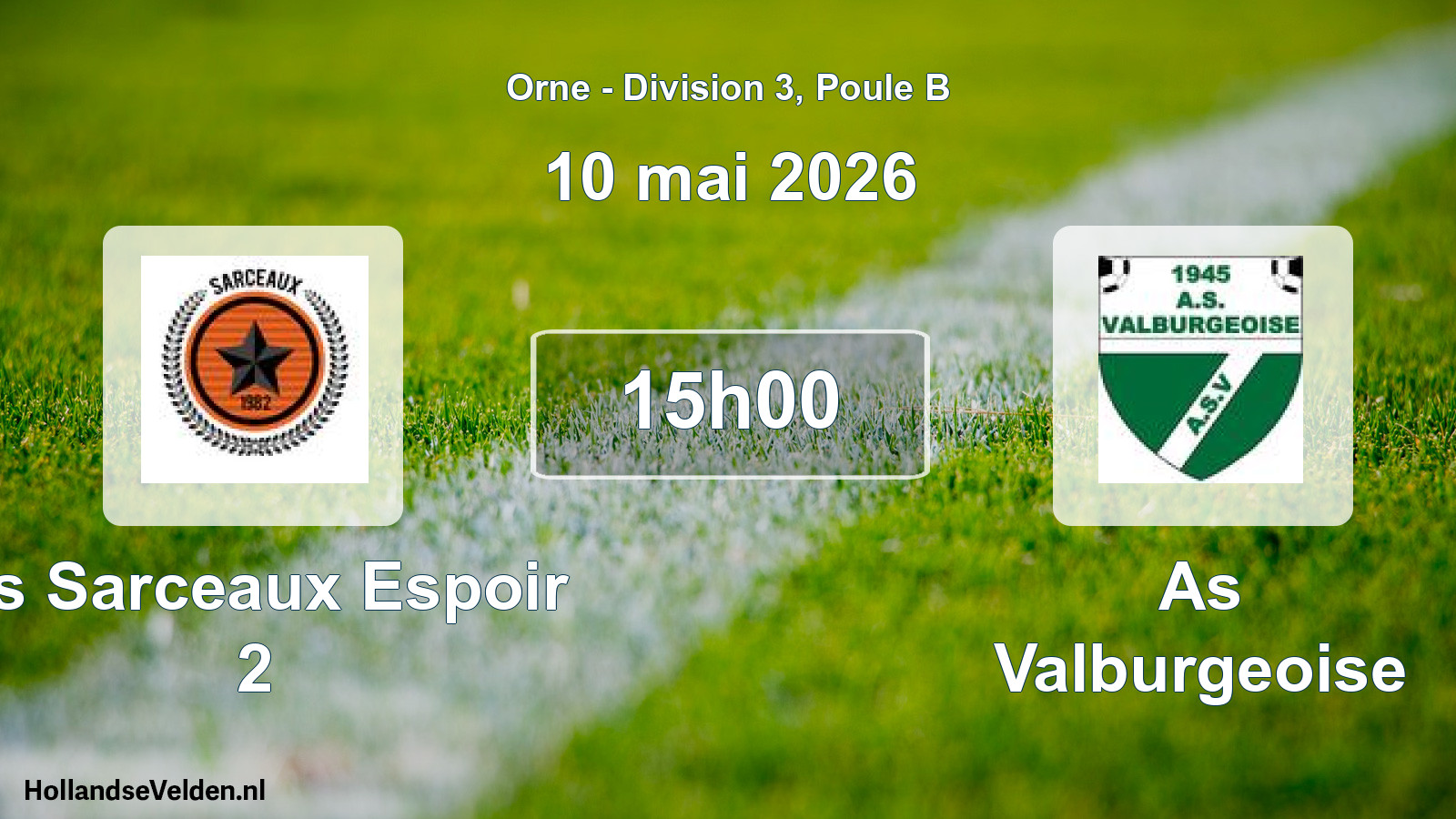 Scheduled Match: As Sarceaux Espoir 2 - As Valburgeoise (10 May 2026)