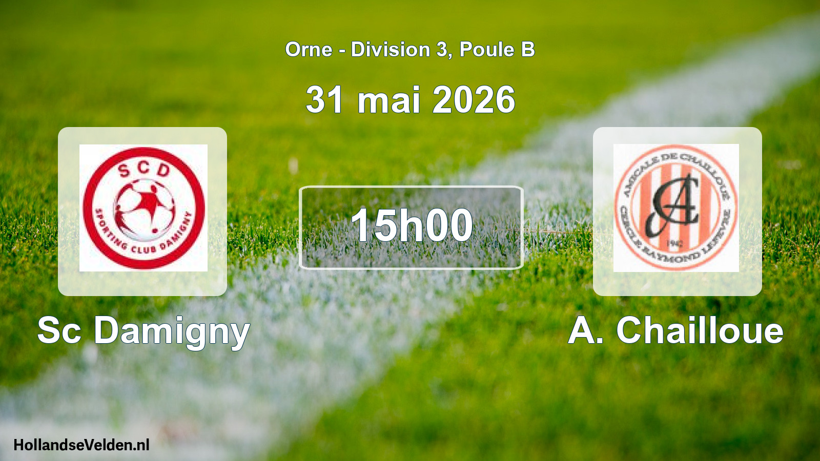 Geplande wedstrijd: Sc Damigny - A. Chailloue (31 mei 2026)