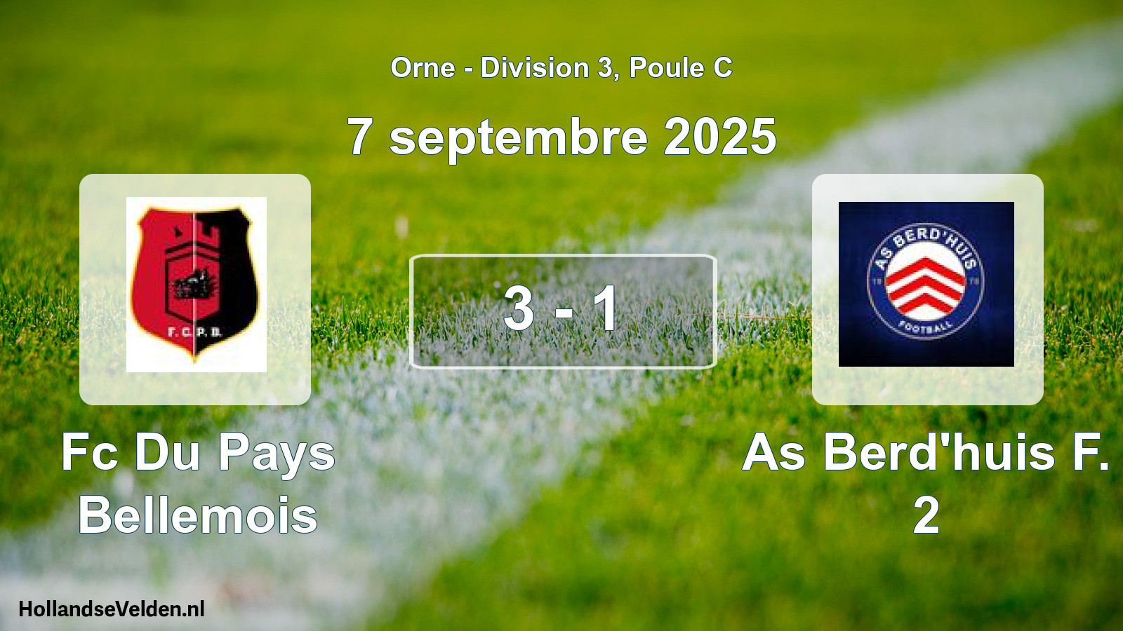 Gespeelde wedstrijd: Fc Du Pays Bellemois - As Berd'huis F. 2 3 - 1 (7 september 2025)