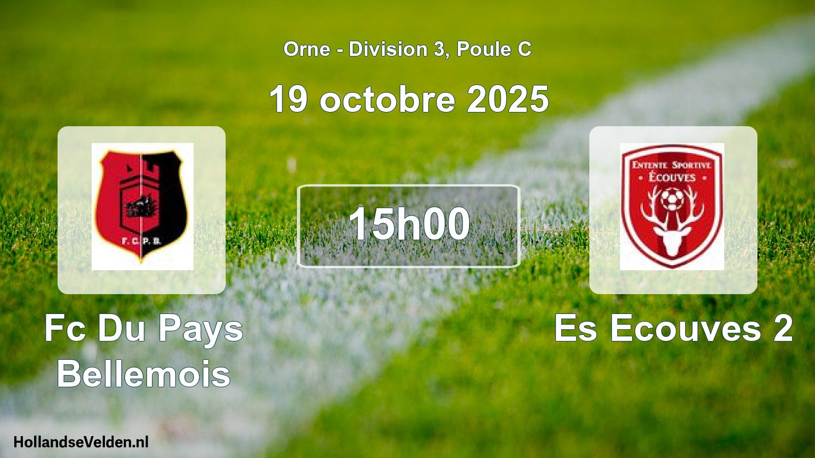 Geplande wedstrijd: Fc Du Pays Bellemois - Es Ecouves 2 (19 octobre 2025)
