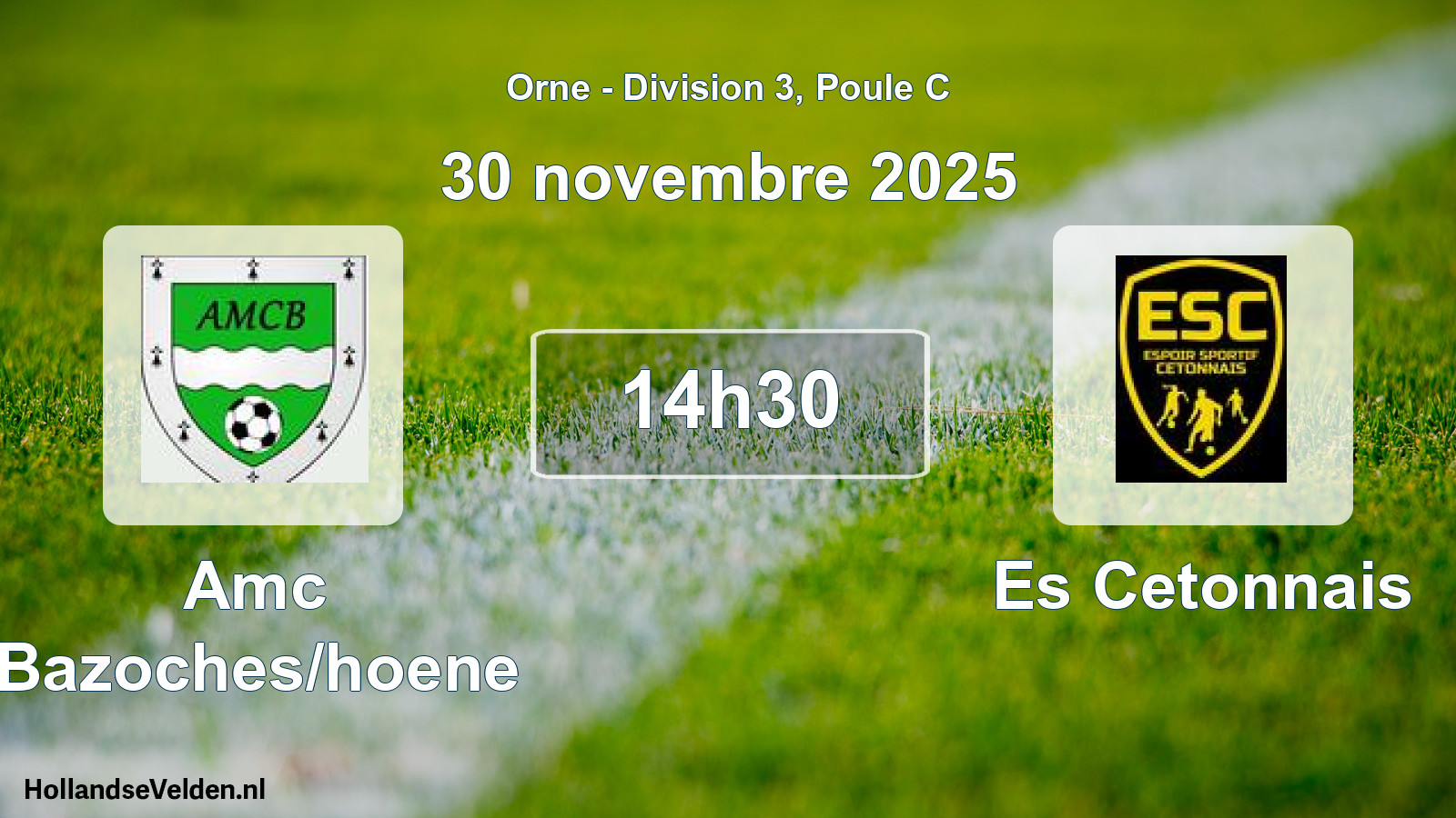 Geplande wedstrijd: Amc Bazoches/hoene - Es Cetonnais (30 novembre 2025)
