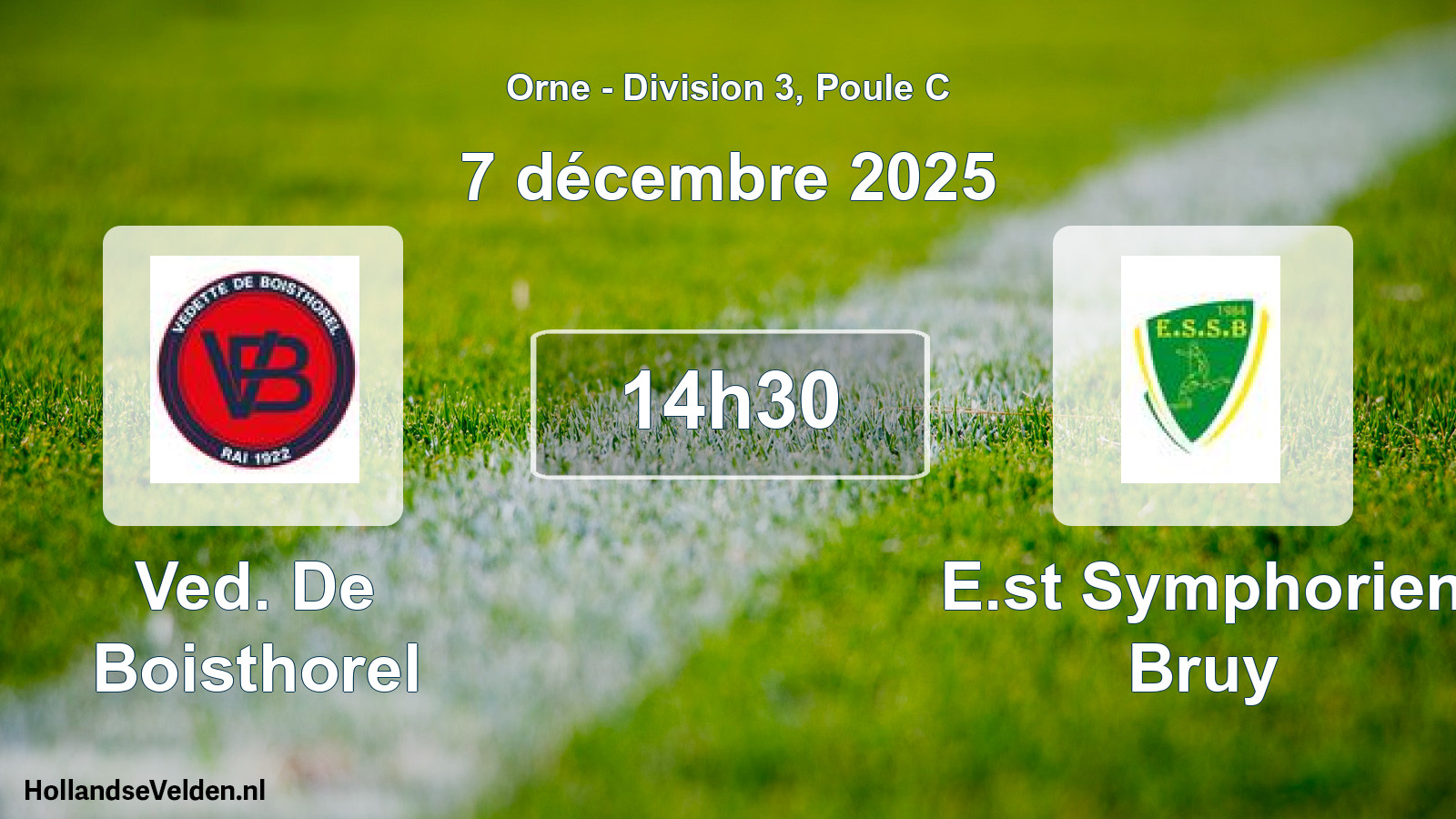 Scheduled Match: Ved. De Boisthorel - E.st Symphorien Bruy (7 December 2025)