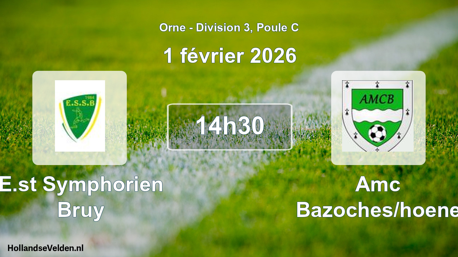 Scheduled Match: E.st Symphorien Bruy - Amc Bazoches/hoene (1 February 2026)