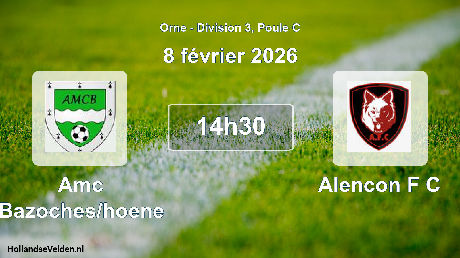Geplande wedstrijd: Amc Bazoches/hoene - Alencon F C (8 février 2026)