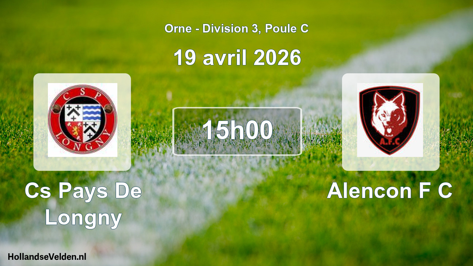 Geplande wedstrijd: Cs Pays De Longny - Alencon F C (19 avril 2026)