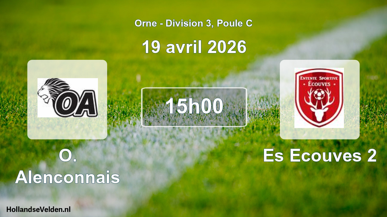 Scheduled Match: O. Alenconnais - Es Ecouves 2 (19 April 2026)