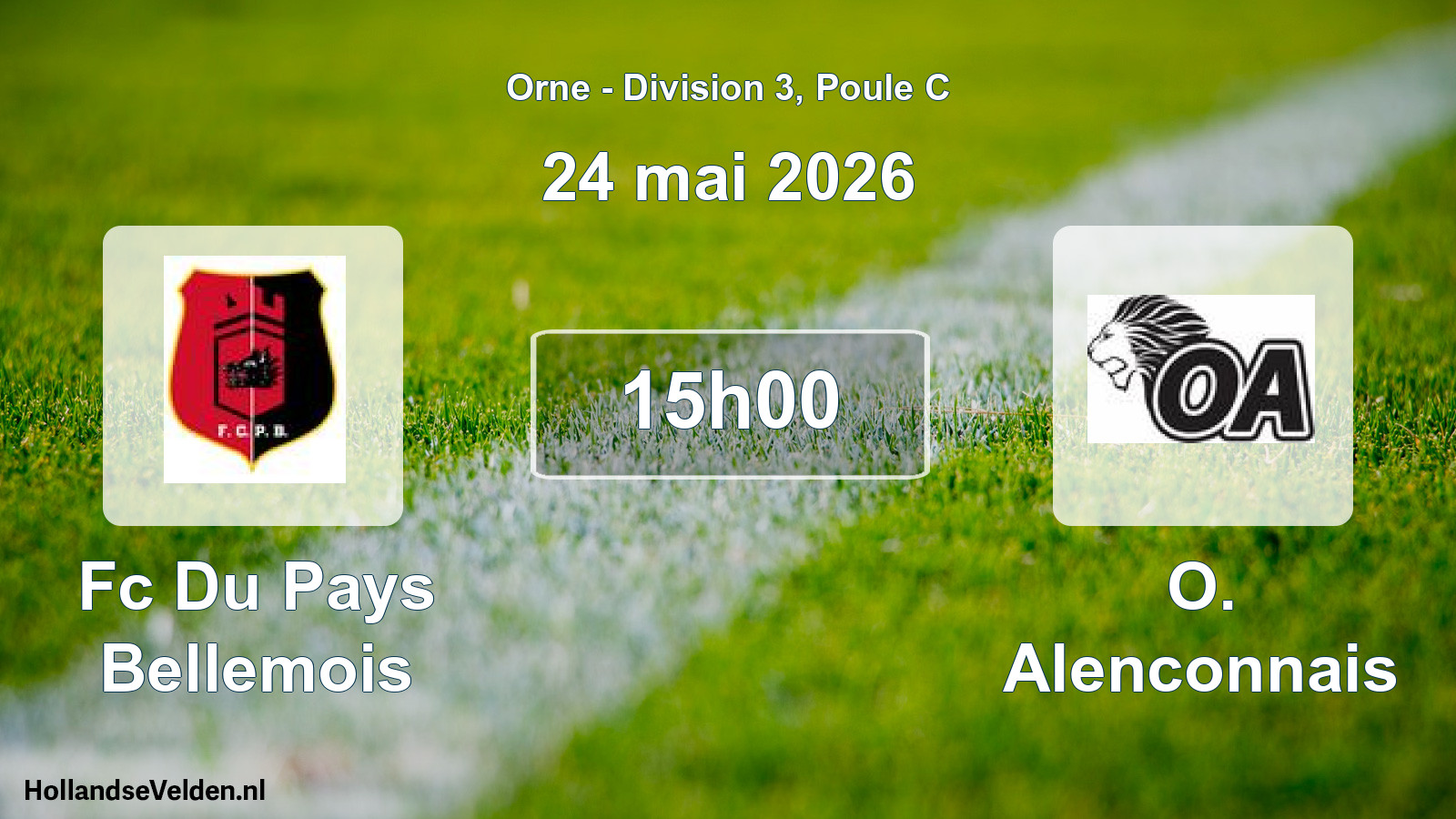 Geplande wedstrijd: Fc Du Pays Bellemois - O. Alenconnais (24 mei 2026)