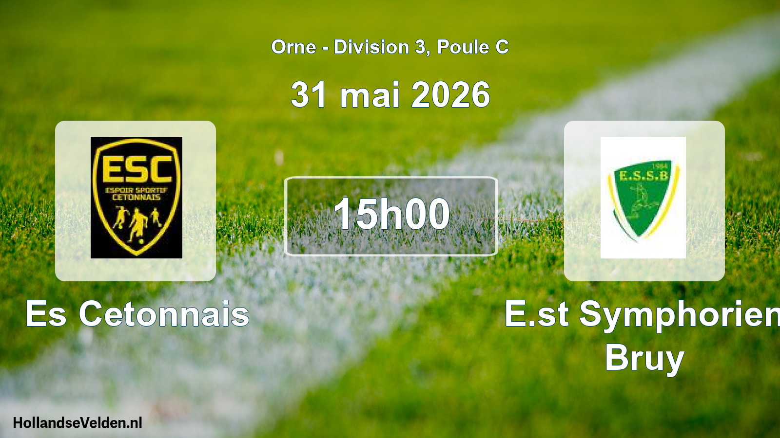 Scheduled Match: Es Cetonnais - E.st Symphorien Bruy (31 May 2026)