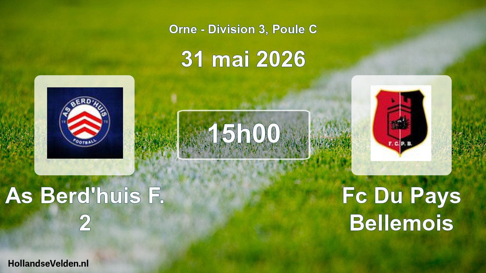 Geplande wedstrijd: As Berd'huis F. 2 - Fc Du Pays Bellemois (31 mai 2026)